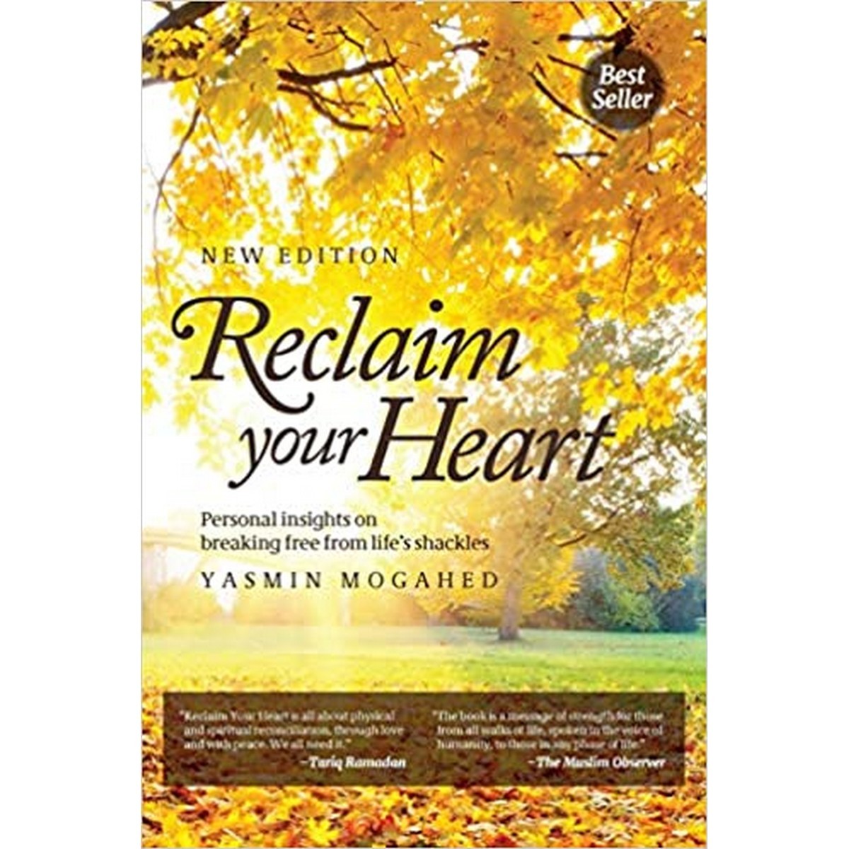 Reclaim Your Heart by Yasmin Mogahed ( Yasmeen Mogahed ) (book)