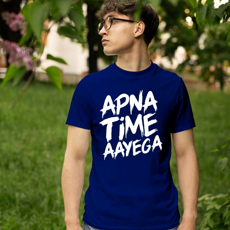 Apna Time Aayega Printed Tshirt For Mens