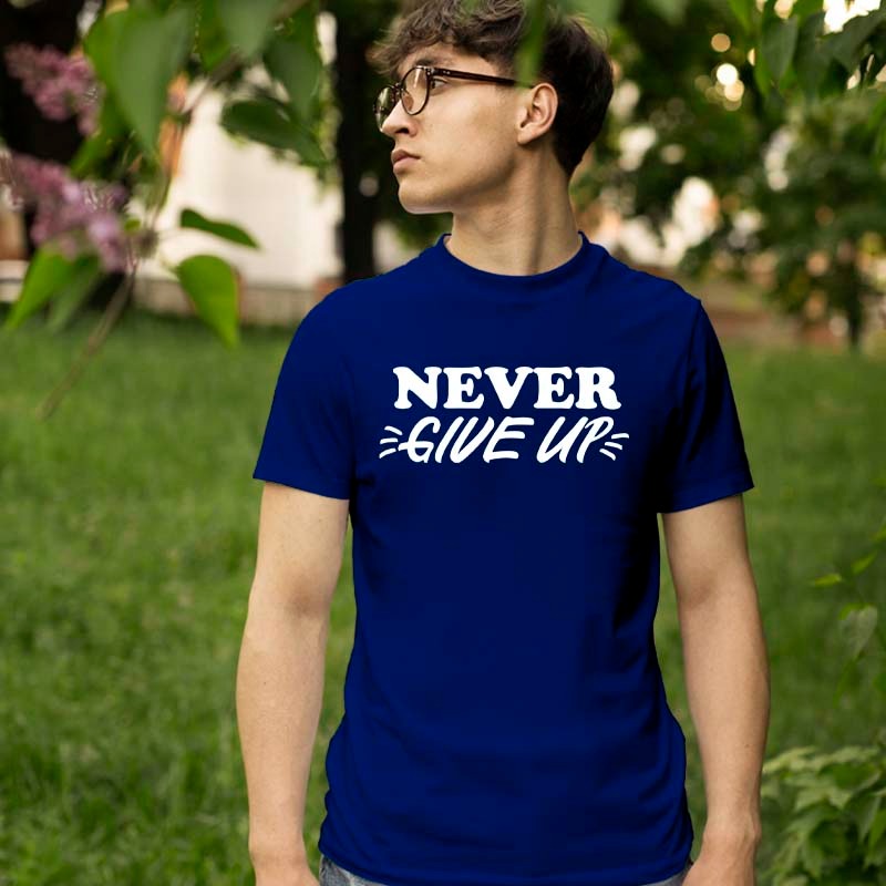 Never Give Up Printed Tshirt For Mens